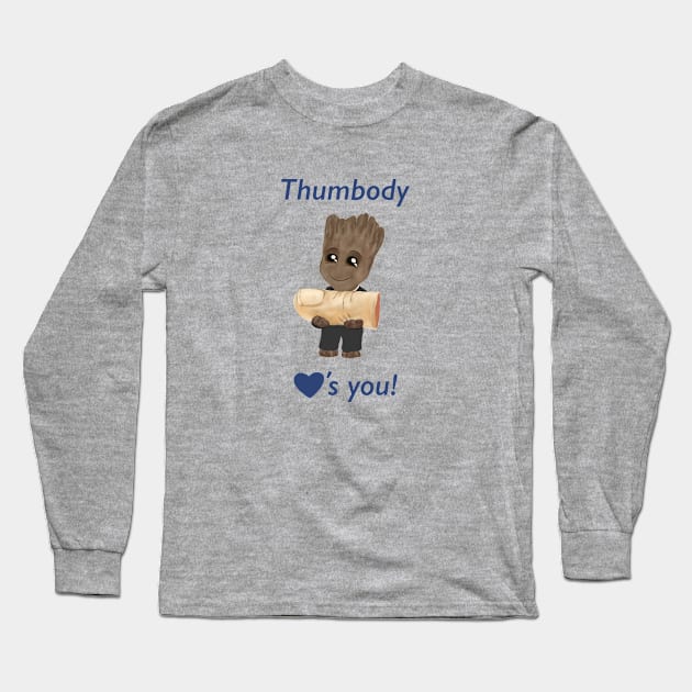 Thumbody Loves You - Groot Long Sleeve T-Shirt by MadHatter2319